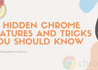 27 Google Chrome Hidden tricks You should know