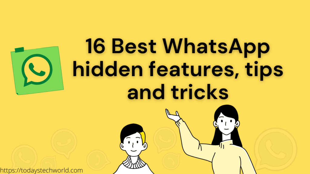 16 Best WhatsApp hidden features tips and tricks
