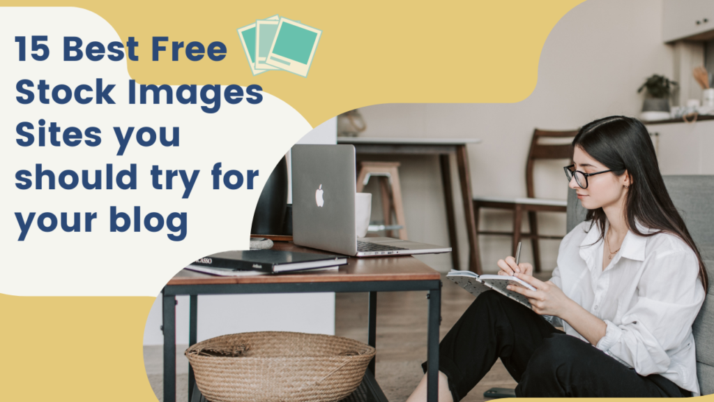 Free Stock Images Sites you should try for your blog