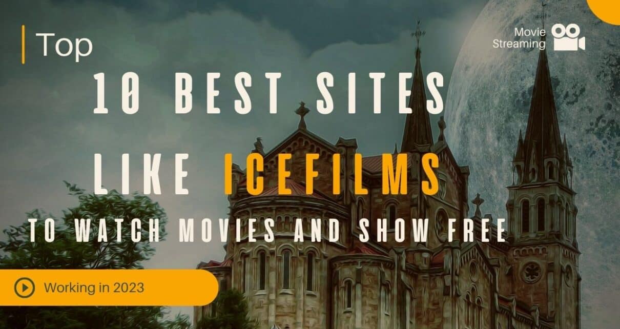 best sites like IceFilms